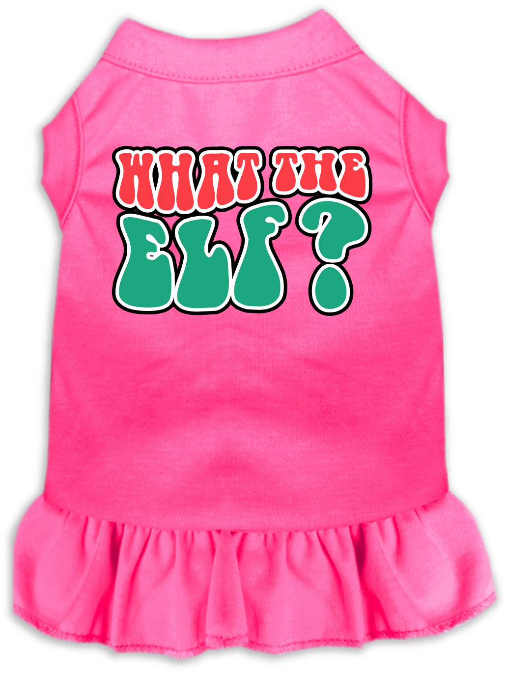 A festive Christmas dress for pets featuring the text 'What The Elf', designed with a cute ruffle and made from soft poly/cotton fabric.