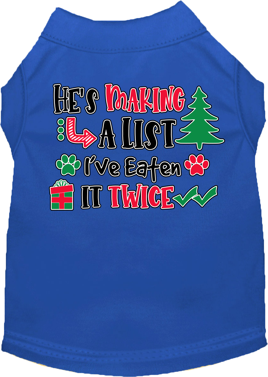 A festive Christmas shirt for dogs and cats, featuring the phrase 'He's Making A List, I've Eaten It Twice' in a playful design.