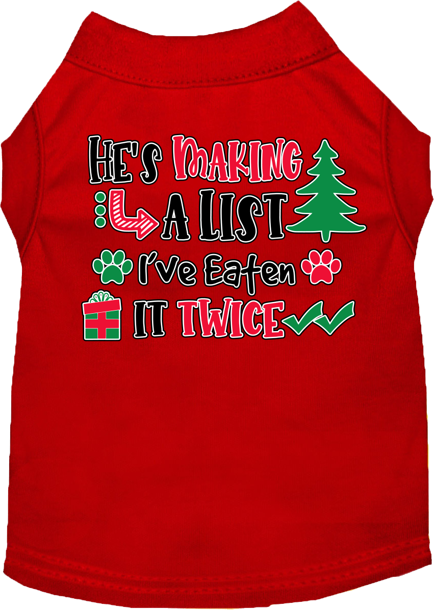 A festive Christmas shirt for dogs and cats, featuring the phrase 'He's Making A List, I've Eaten It Twice' in a playful design.