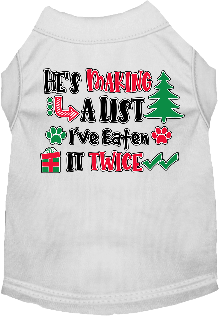 A festive Christmas shirt for dogs and cats, featuring the phrase 'He's Making A List, I've Eaten It Twice' in a playful design.