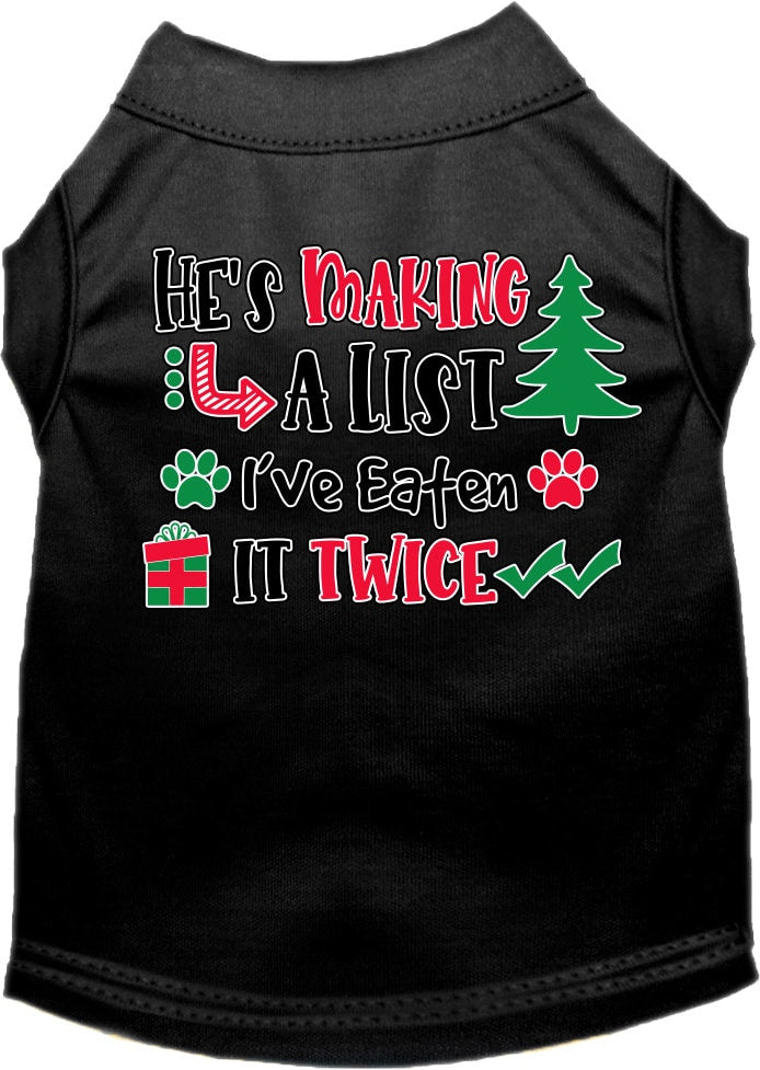 A festive Christmas shirt for dogs and cats, featuring the phrase 'He's Making A List, I've Eaten It Twice' in a playful design.