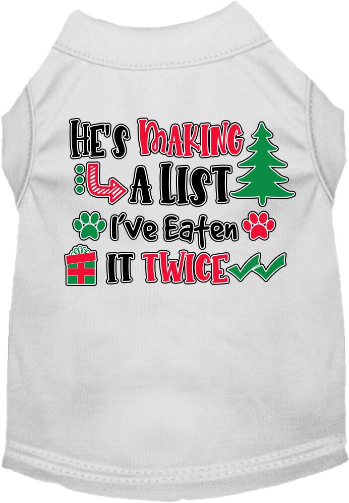 A festive Christmas shirt for dogs and cats, featuring the phrase 'He's Making A List, I've Eaten It Twice' in a playful design.