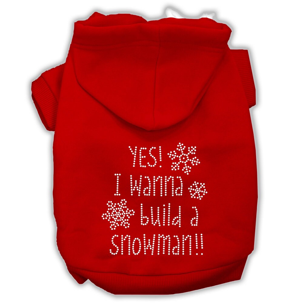 Christmas pet hoodie for dogs and cats with rhinestone design, featuring the phrase 'Yes! I Want To Build A Snowman'.