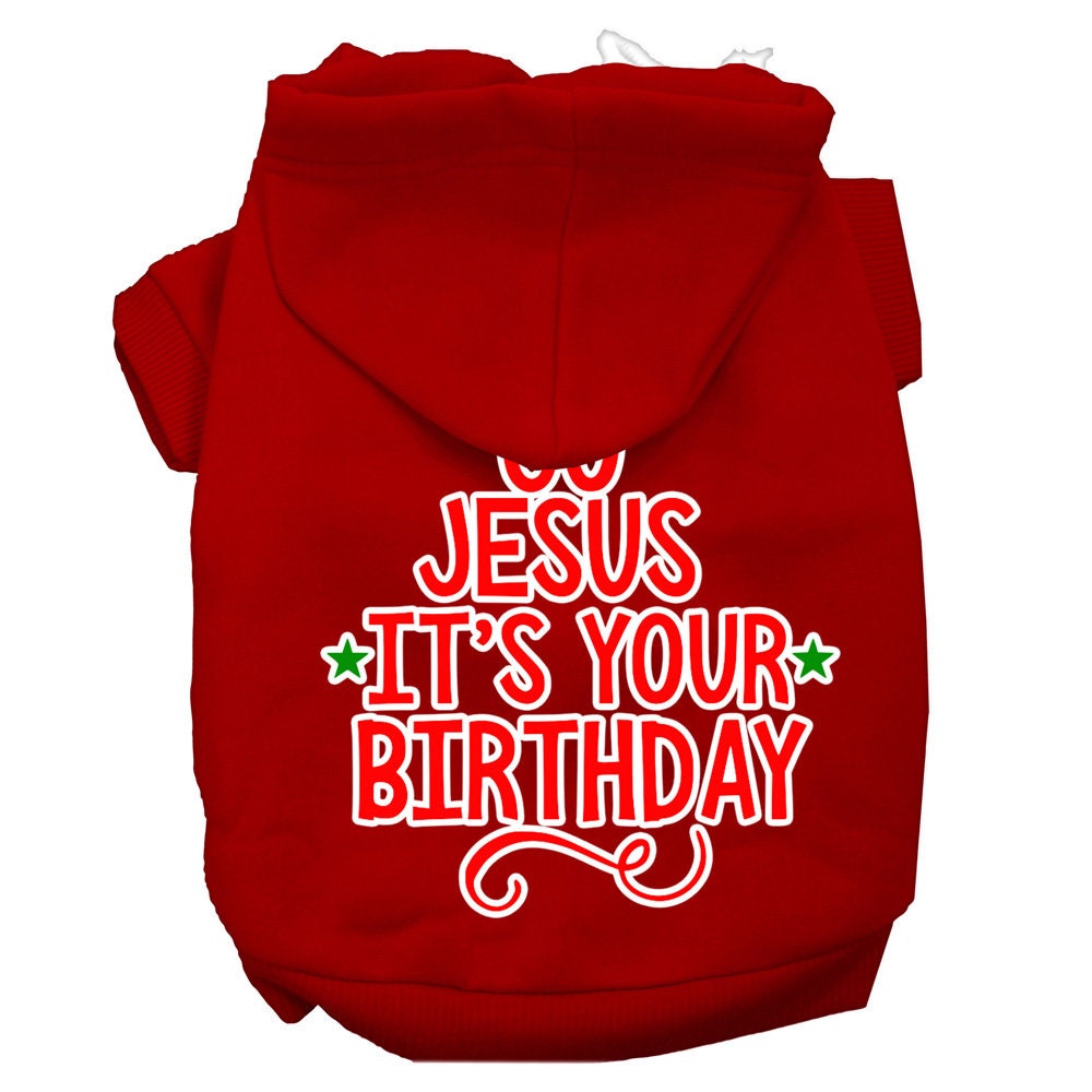 A cozy Christmas pet hoodie for dogs and cats, featuring the screen printed message 'Go Jesus, It's Your Birthday' in festive colors.