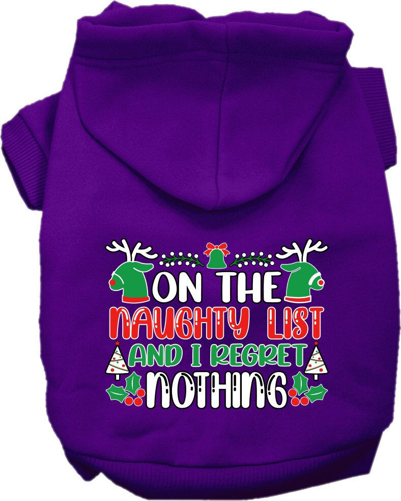 A cozy Christmas pet hoodie for dogs and cats, featuring the phrase 'On The Naughty List And I Regret Nothing', designed for festive wear.