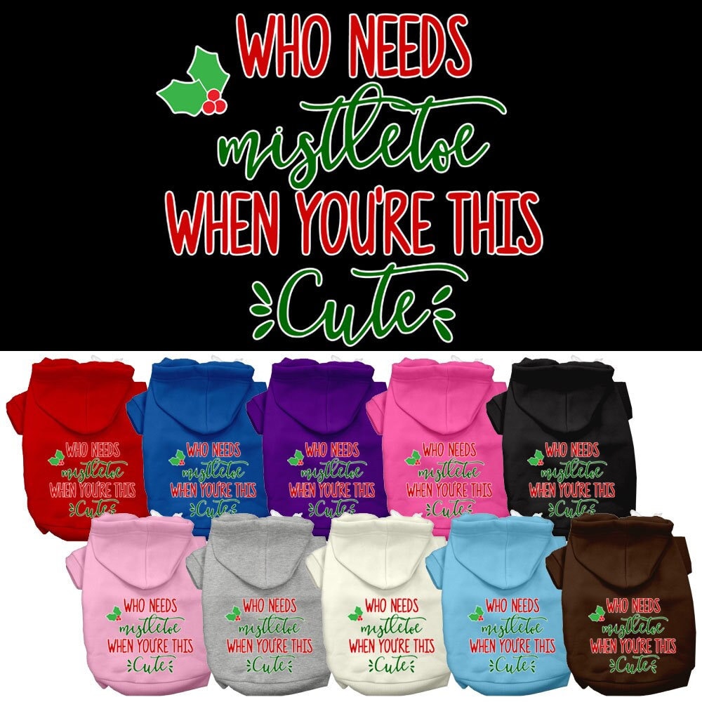 Christmas Pet Dog & Cat Hoodie with 'Who Needs Mistletoe' print, featuring a soft fabric and convenient leash access hole.
