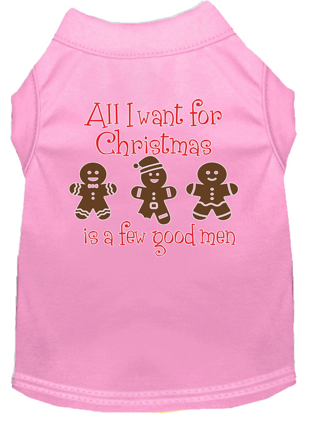 A festive Christmas shirt for dogs and cats, featuring the text 'All I Want For Christmas Is A Few Good Men', made from soft cotton and polyester blend.