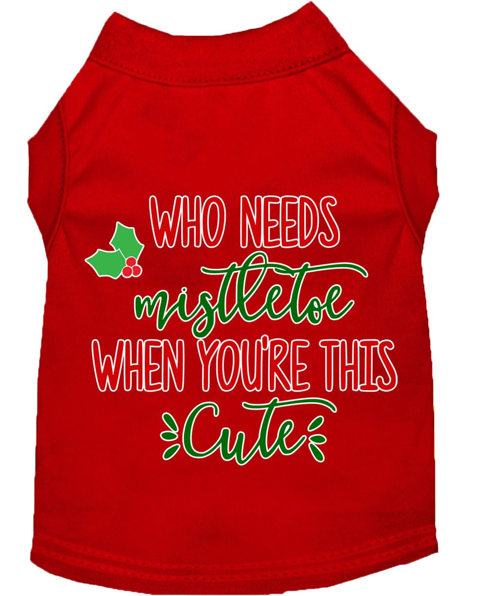 A festive Christmas shirt for dogs and cats, featuring the phrase 'Who Needs Mistletoe' in a playful design, perfect for holiday celebrations.