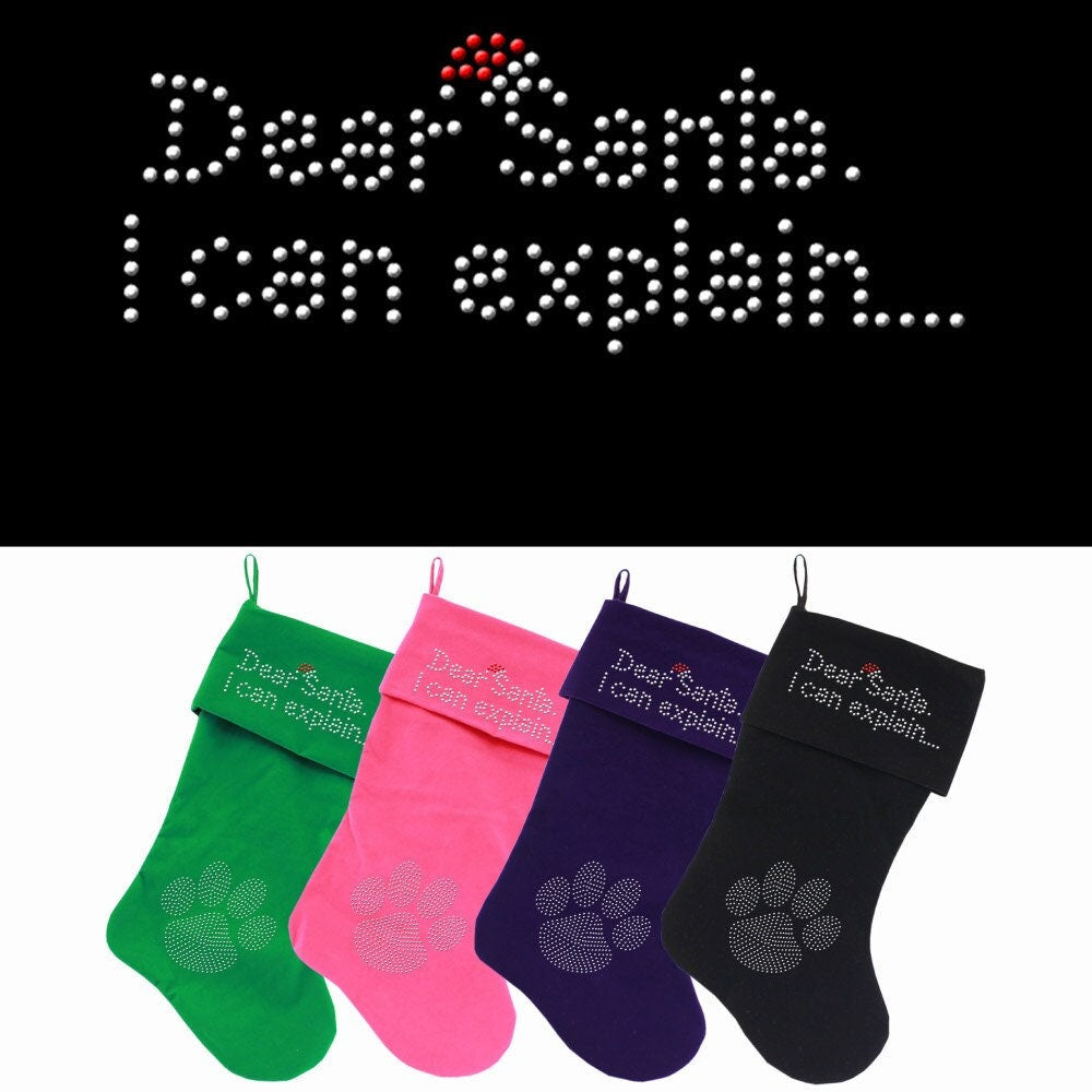 Luxurious 18-inch Christmas stocking made of soft velvet with rhinestone embellishments, featuring the phrase 'Dear Santa, I Can Explain'.