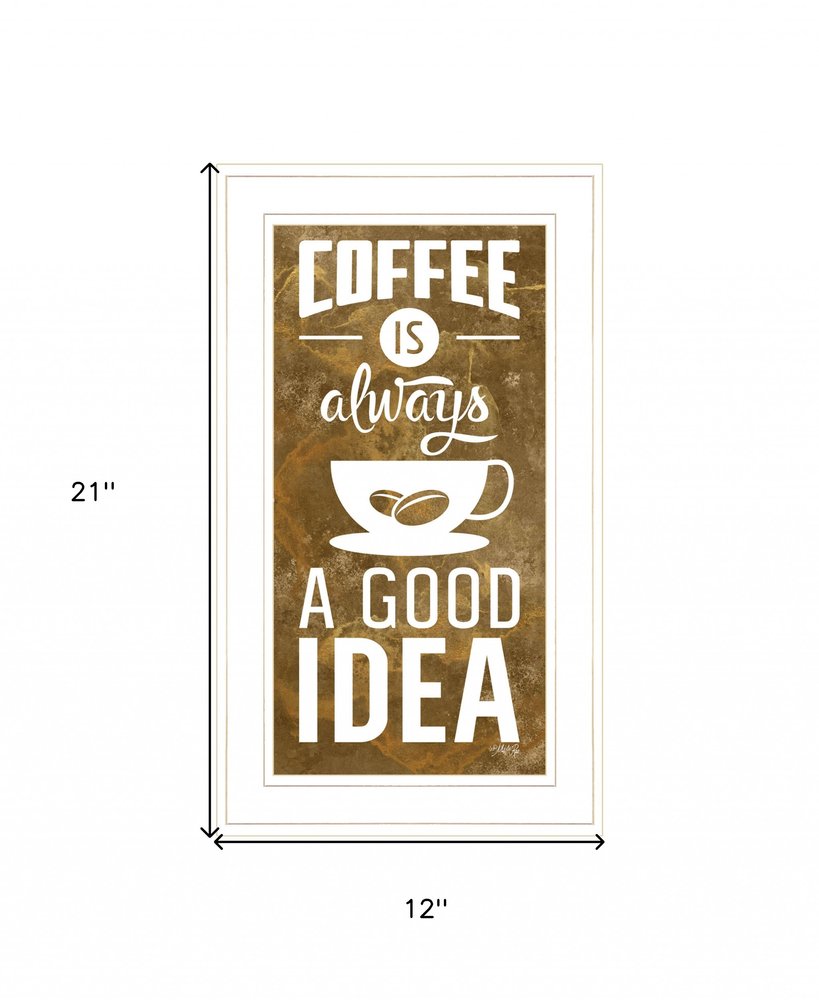 White framed print wall art featuring the phrase 'Coffee is always a Good Idea 2', designed for kitchen and dining room decor.