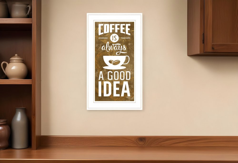 White framed print wall art featuring the phrase 'Coffee is always a Good Idea 2', designed for kitchen and dining room decor.