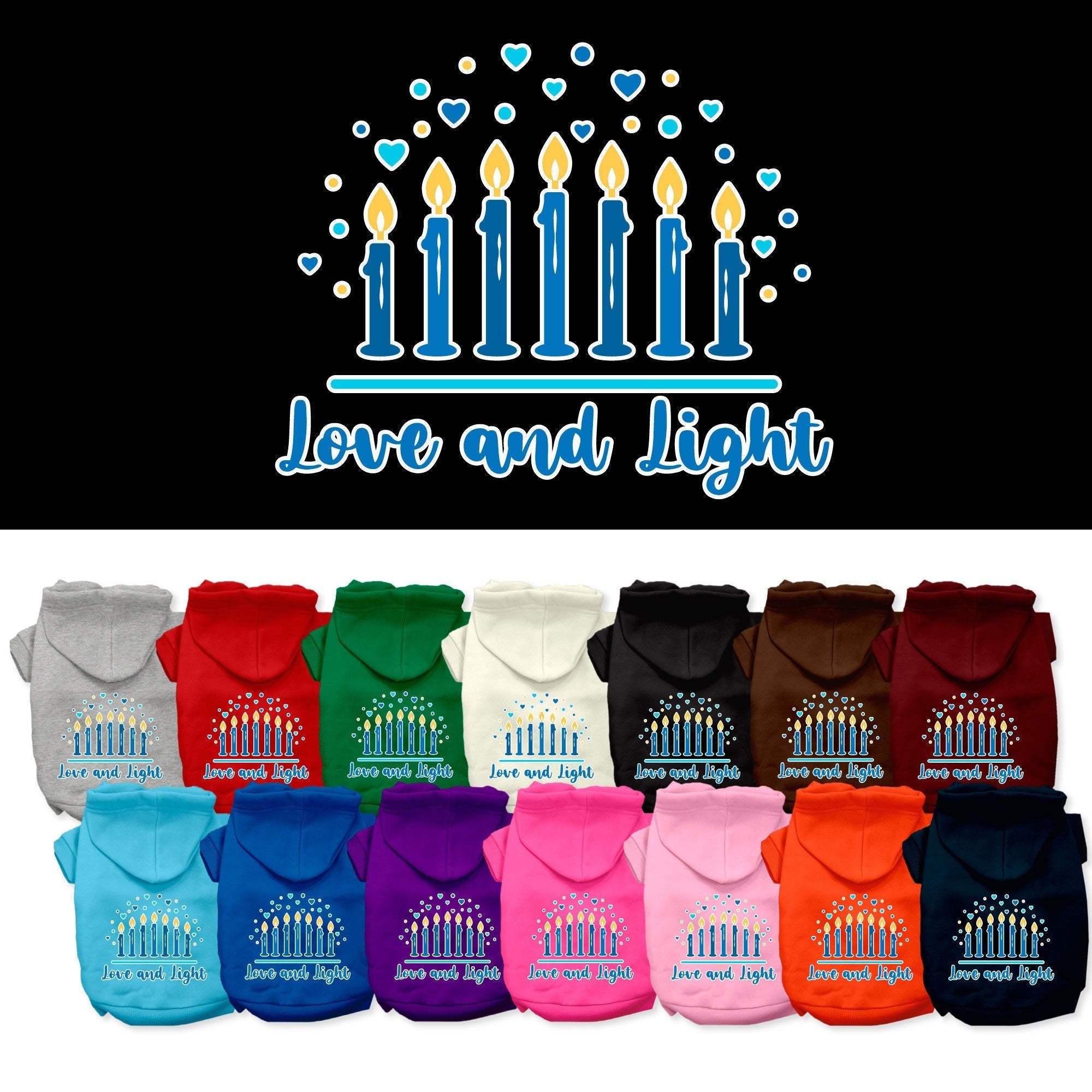 A cozy Hanukkah pet hoodie for dogs and cats, featuring a screen-printed design that reads 'Love and Light', showcasing a festive blue color.