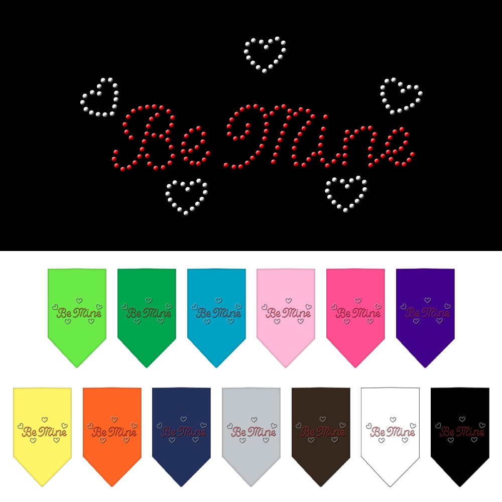 A stylish pet bandana featuring rhinestones with the text 'Be Mine', designed for dogs and pets, available in two sizes.