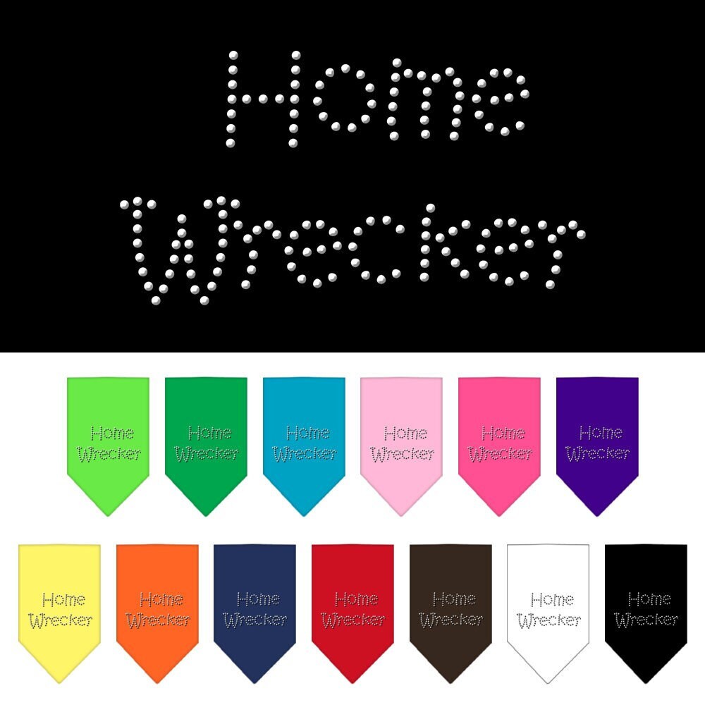 A stylish pet bandana featuring rhinestones with the text 'Home Wrecker', designed for dogs of various sizes.