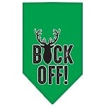 A stylish dog bandana featuring the phrase 'Buck Off', designed for comfort and style, available in two sizes.