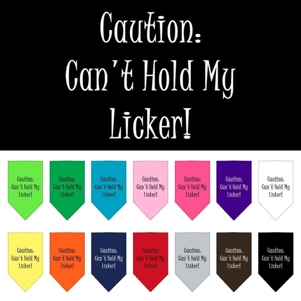 A colorful pet bandana featuring the phrase 'Caution: Can't Hold My Licker', designed for dogs, showcasing a fun and playful style.