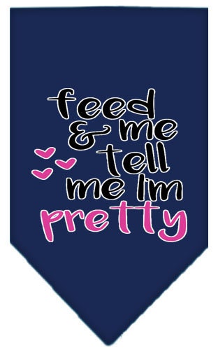 A stylish pet bandana featuring the phrase 'Feed Me & Tell Me I'm Pretty', available in two sizes for dogs.