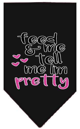 A stylish pet bandana featuring the phrase 'Feed Me & Tell Me I'm Pretty', available in two sizes for dogs.