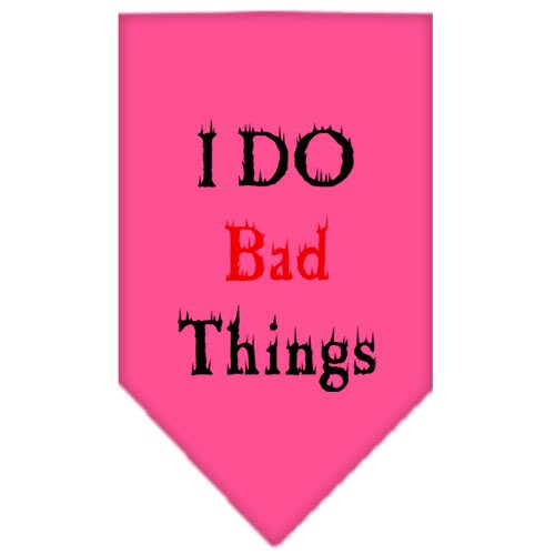 A stylish pet bandana featuring the phrase 'I Do Bad Things', designed for dogs, available in small and large sizes, made for tie-on use.