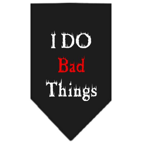 A stylish pet bandana featuring the phrase 'I Do Bad Things', designed for dogs, available in small and large sizes, made for tie-on use.