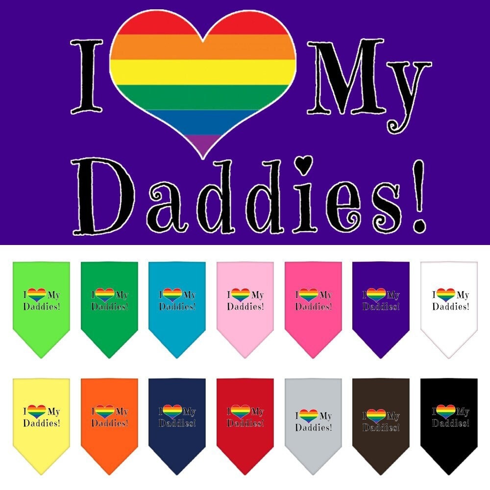 A stylish pet bandana featuring the phrase 'I Heart My Daddies', designed for comfort and style, available in two sizes.