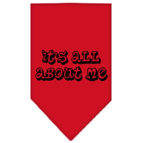A stylish pet bandana featuring the phrase 'It's All About Me', designed for dogs, available in small and large sizes.