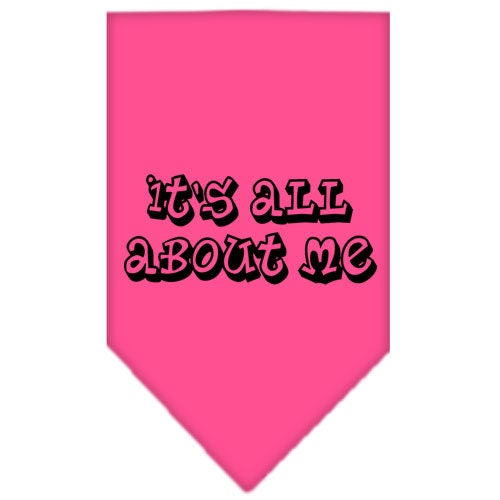 A stylish pet bandana featuring the phrase 'It's All About Me', designed for dogs, available in small and large sizes.