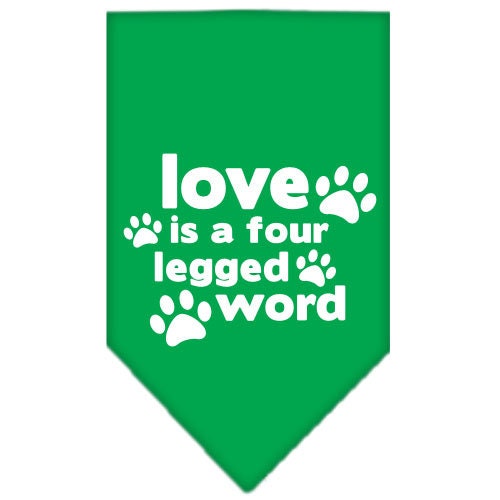 A stylish dog bandana featuring the phrase 'Love Is A Four Legged Word', designed for tie-on use, available in small and large sizes.