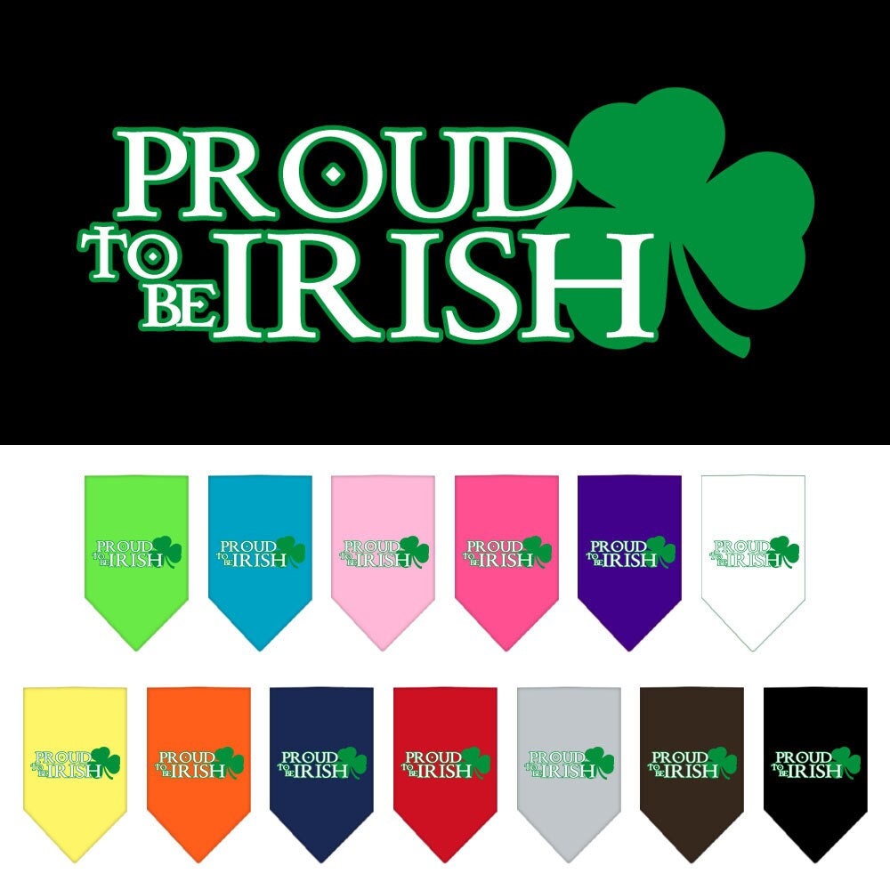 A vibrant green dog bandana featuring the phrase 'Proud To Be Irish' in bold lettering, designed for pets to celebrate Irish heritage.