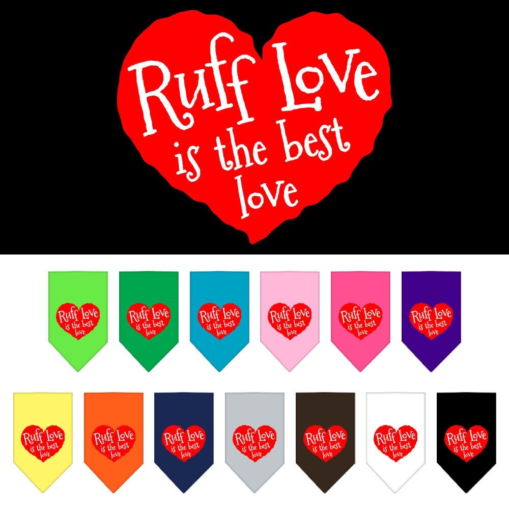 A stylish pet bandana featuring the screen printed phrase 'Ruff Love', designed for dogs in vibrant colors.