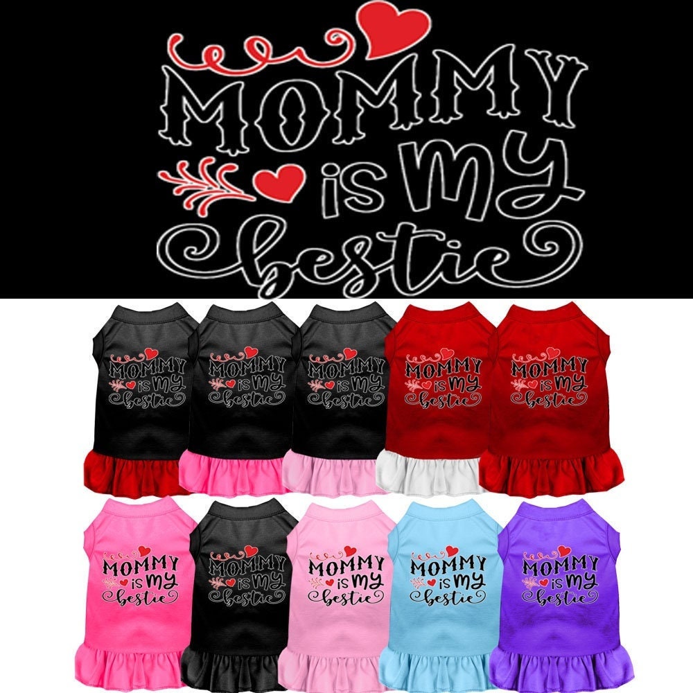 A cute pet dress for dogs and cats, featuring the phrase 'Mommy Is My Bestie' in a stylish screen print, made from soft cotton-polyester blend.
