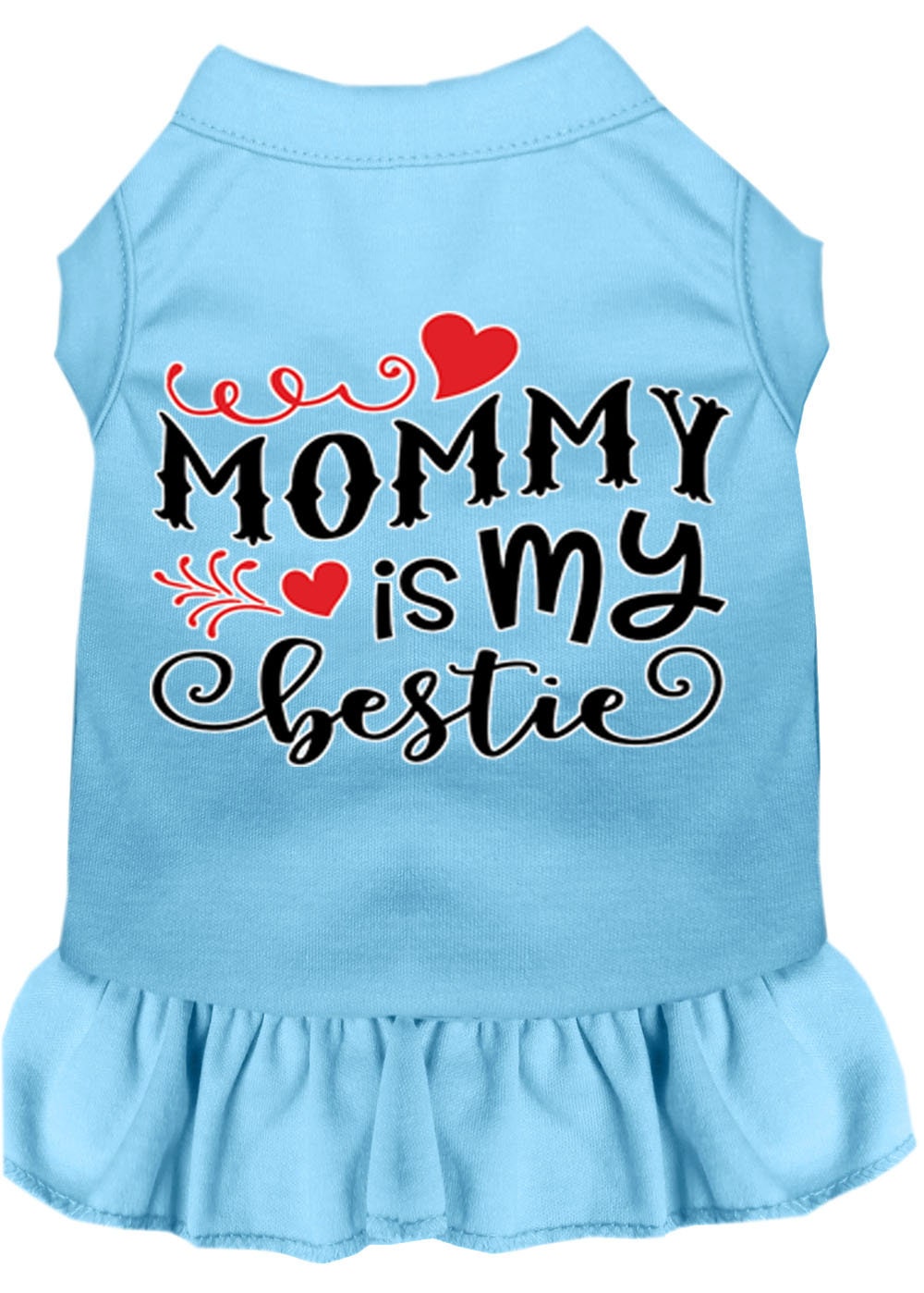 A cute pet dress for dogs and cats, featuring the phrase 'Mommy Is My Bestie' in a stylish screen print, made from soft cotton-polyester blend.