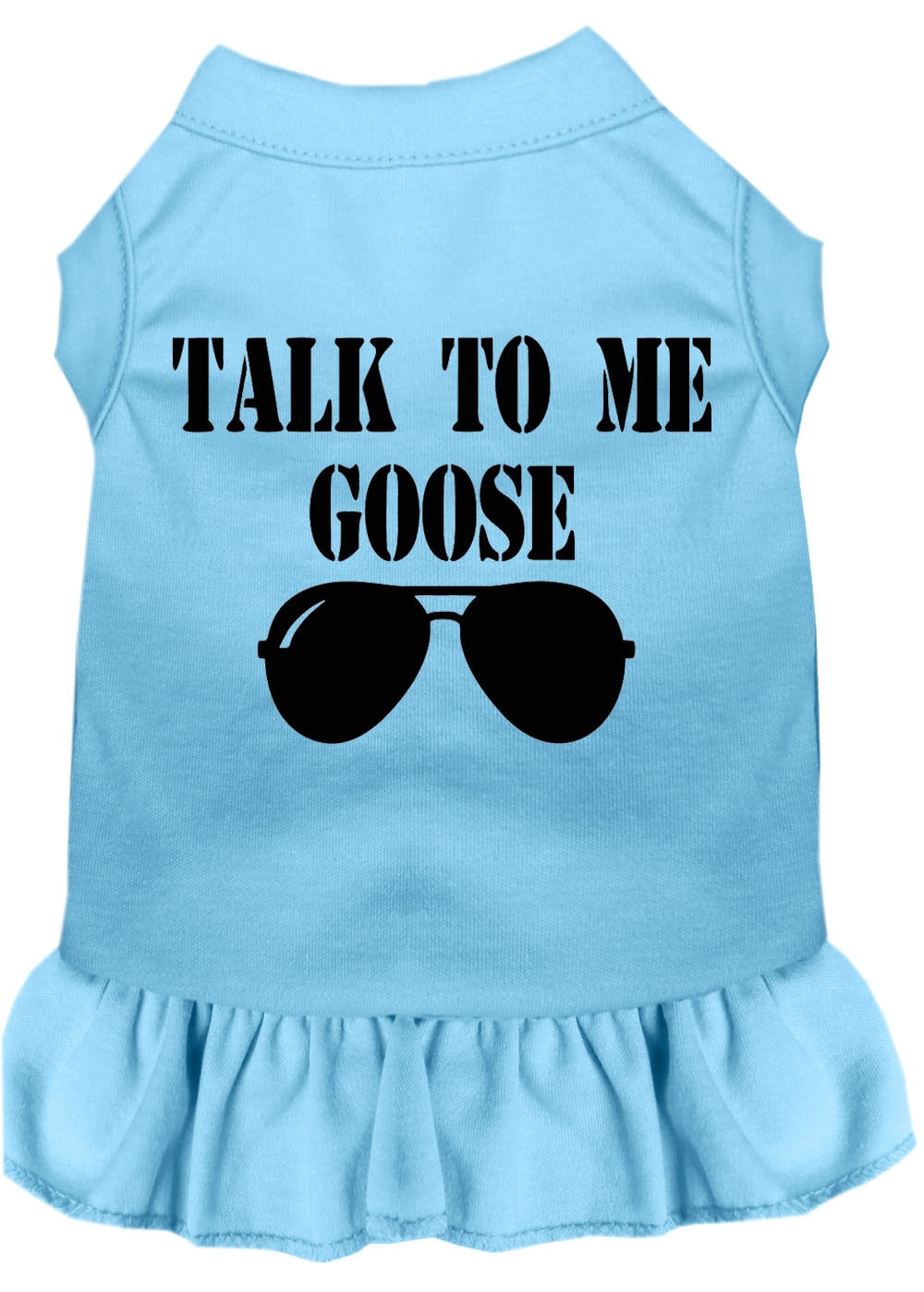 A cute pet dress for dogs and cats featuring the phrase 'Talk To Me Goose', made from soft cotton and polyester blend.