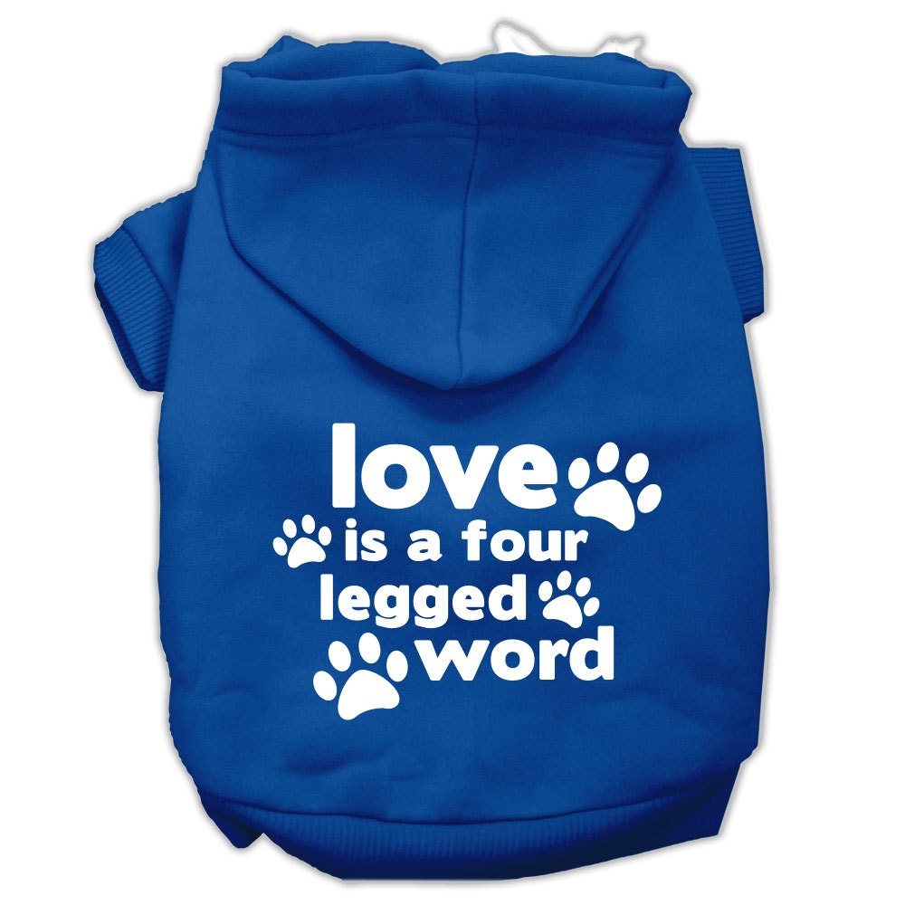 A cozy pet hoodie for dogs and cats, featuring the phrase 'Love Is A Four Legged Word' in a stylish screen print.
