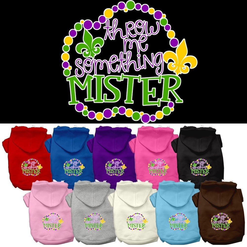 A cozy pet hoodie for dogs and cats, featuring the screen-printed phrase 'Throw Me Something Mister', showcasing its soft fabric and durable design.