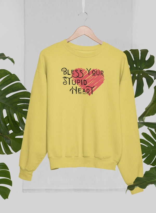 A cozy Bless Your Stupid Heart Sweat Shirt featuring a unique design, made from a soft cotton/poly fleece blend, perfect for casual wear.