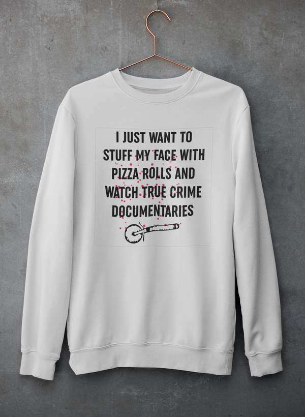 Cozy sweatshirt featuring the phrase 'I Just Want To Watch Scary Movies And Eat Candy', perfect for movie nights.