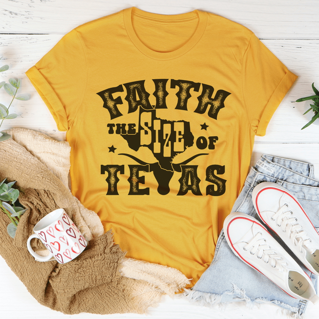 Faith The Size Of Texas T-Shirt made from soft ring-spun cotton, featuring double stitching for durability.