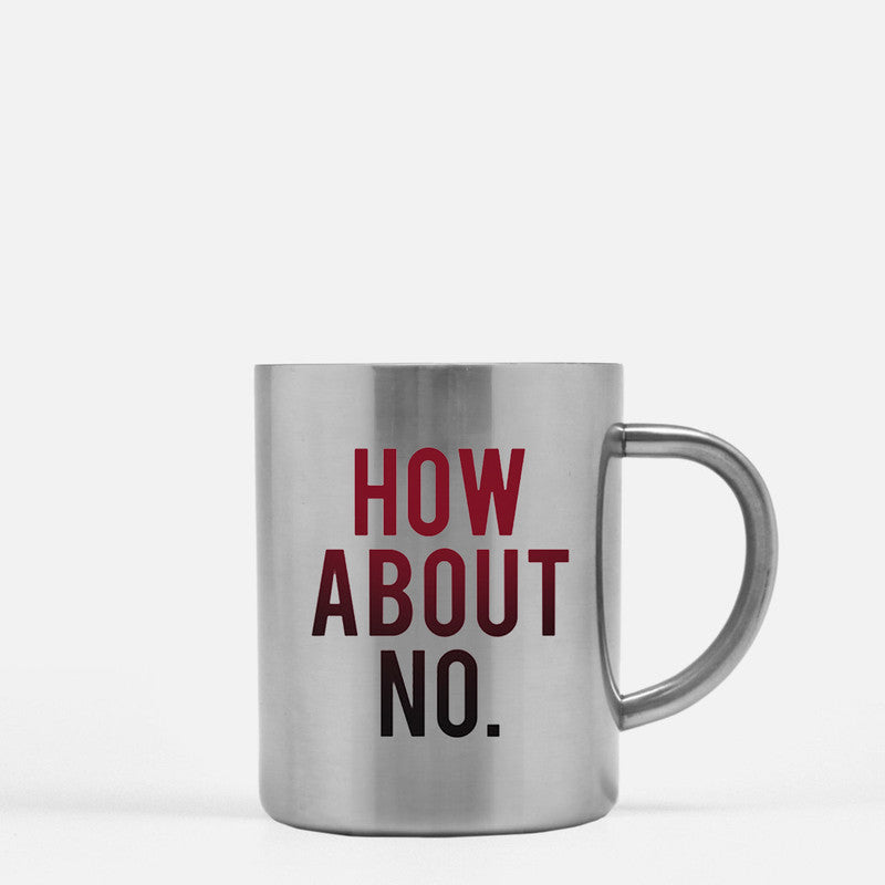 Elegant How About No Gold & Silver Mug with gold metallic coating and ceramic finish, showcasing a unique design.