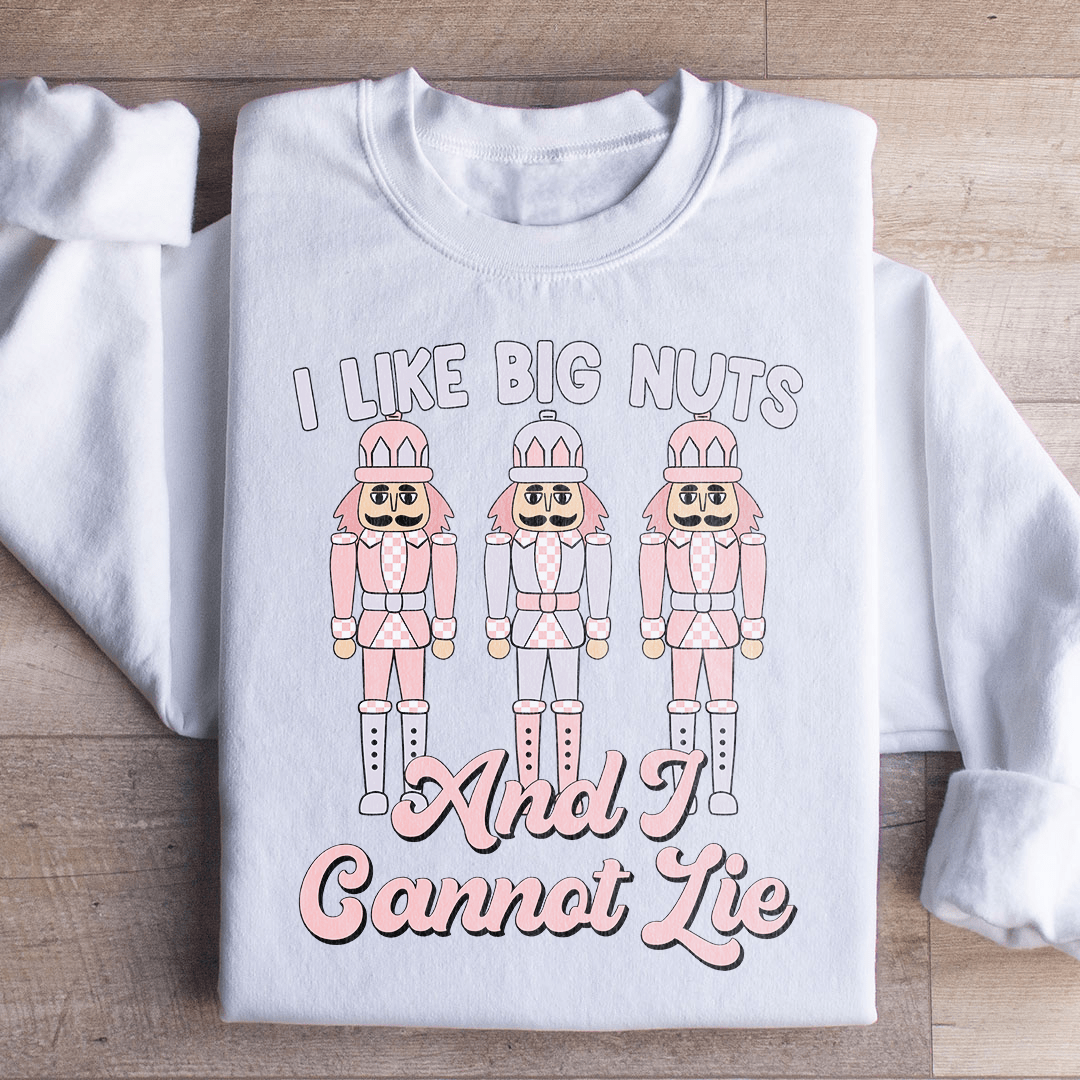 A cozy hoodie featuring the humorous phrase 'I Like Big Nuts And I Cannot Lie', made from a soft cotton/poly fleece blend.