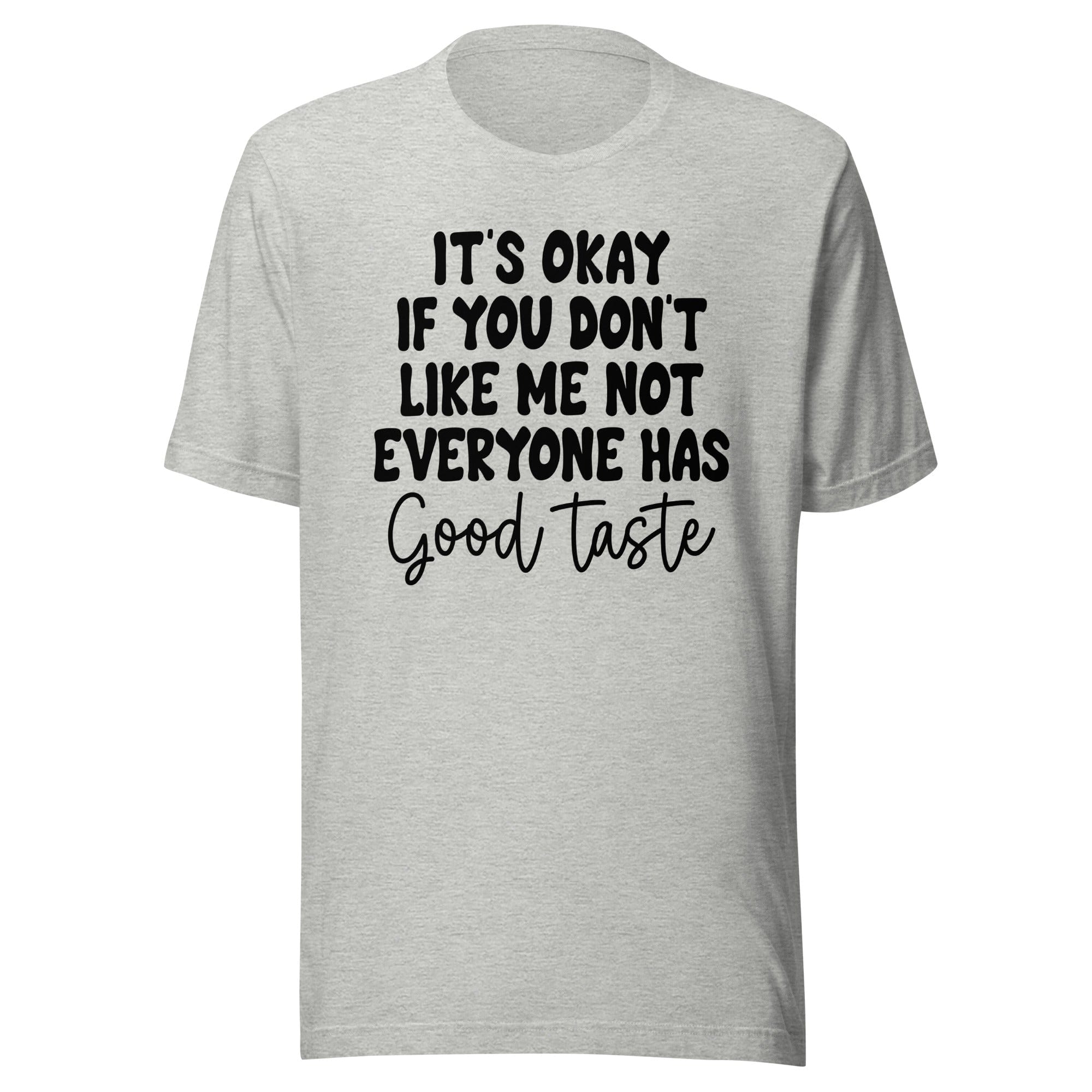 It's Okay If You Don't Like Me T-Shirt displayed on a mannequin, showcasing its soft cotton fabric and double-stitched neckline.