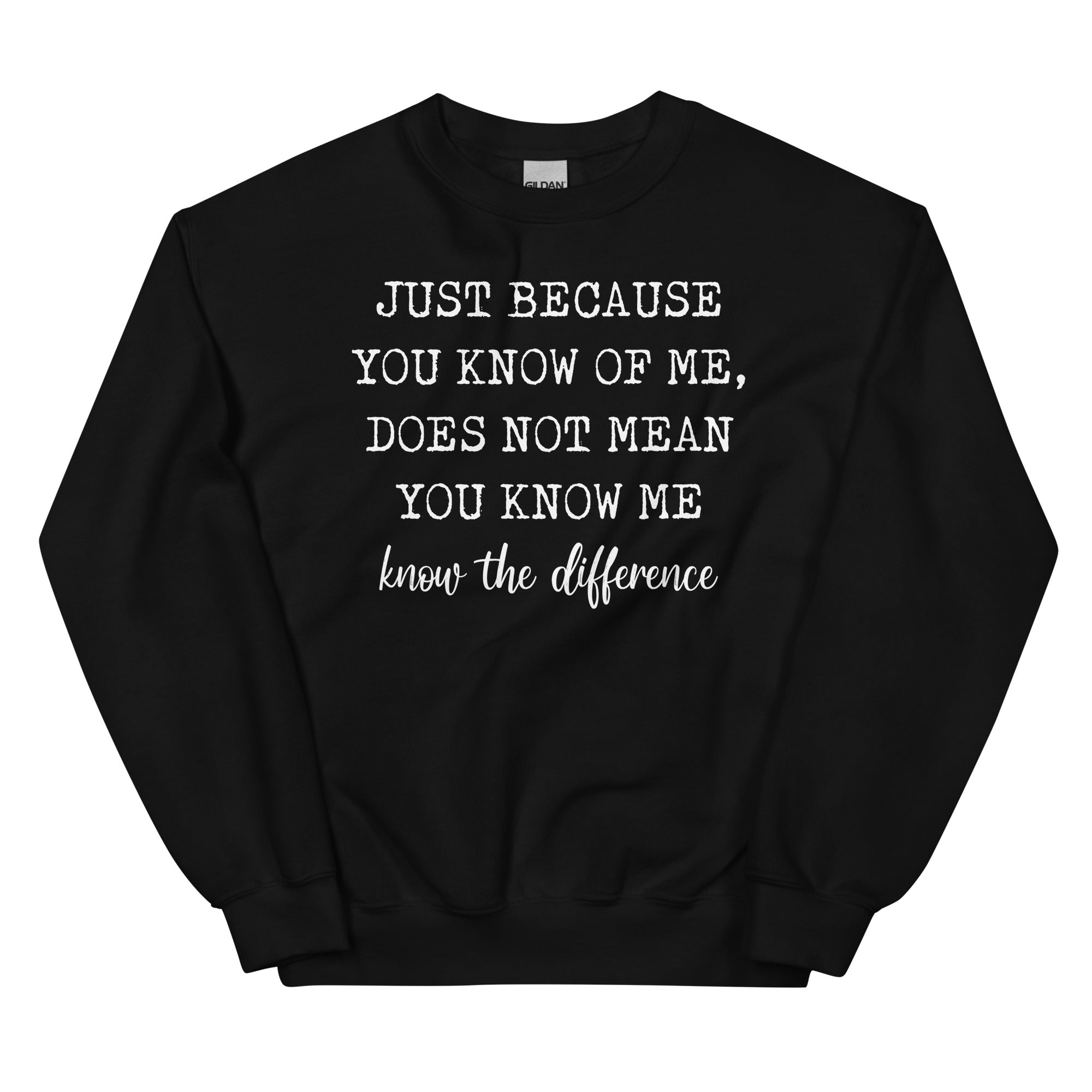 A stylish pair of 'Just Because You Know Me' sweats featuring unique artistic designs, made from cozy cotton/poly fleece blend.