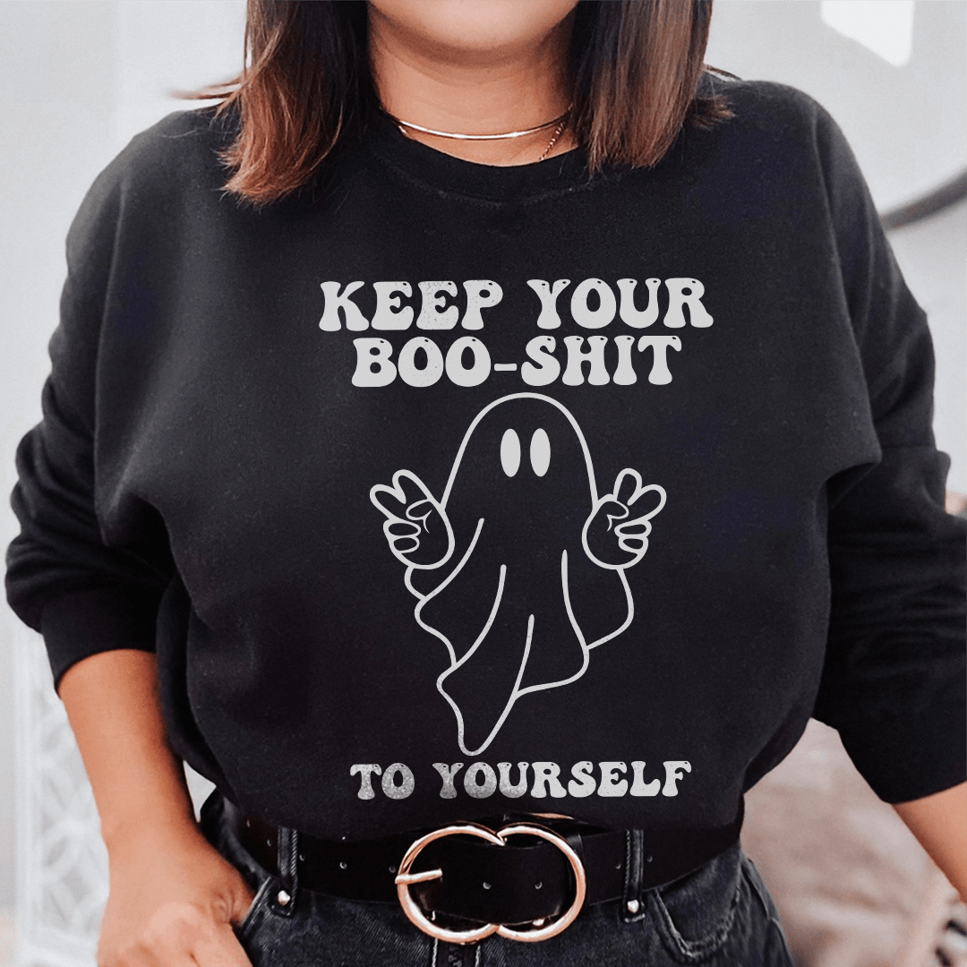 Cozy 'Keep Your Boo Shit To Yourself' sweats featuring unique designs by top artists, made from a soft cotton/poly fleece blend.