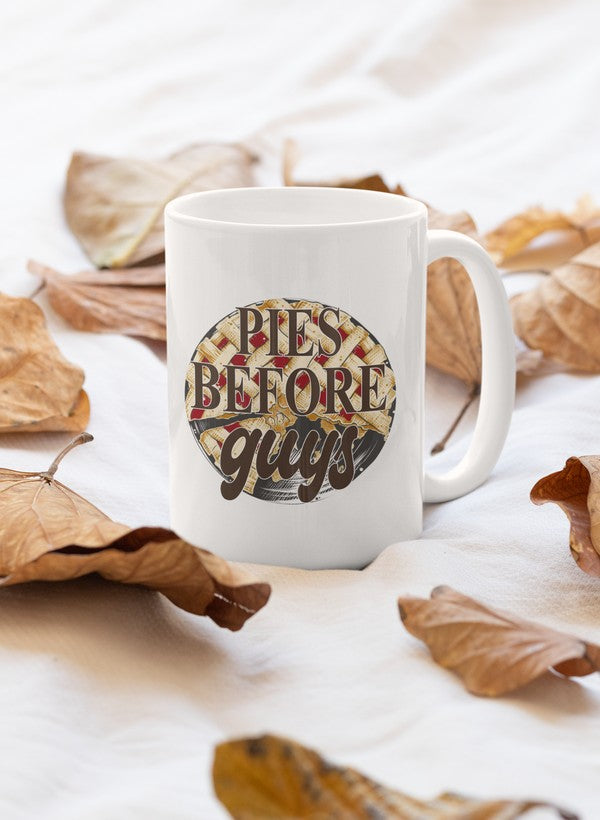 A stylish 11oz ceramic mug featuring the phrase 'Pies Before Guys' with a glossy finish and sturdy handle.