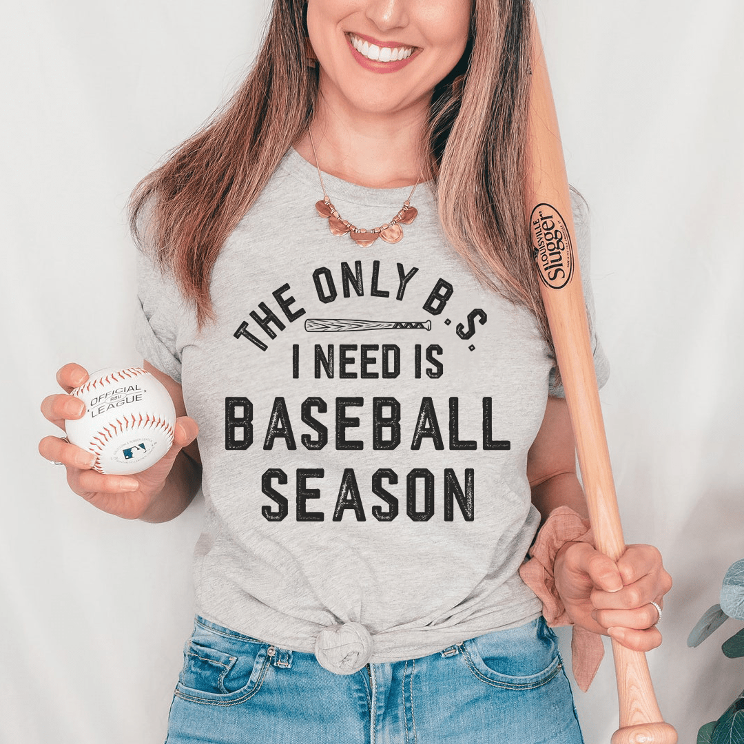 A comfortable and stylish t-shirt featuring the phrase 'The Only BS I Need Is Baseball Season', made from soft ring-spun cotton.