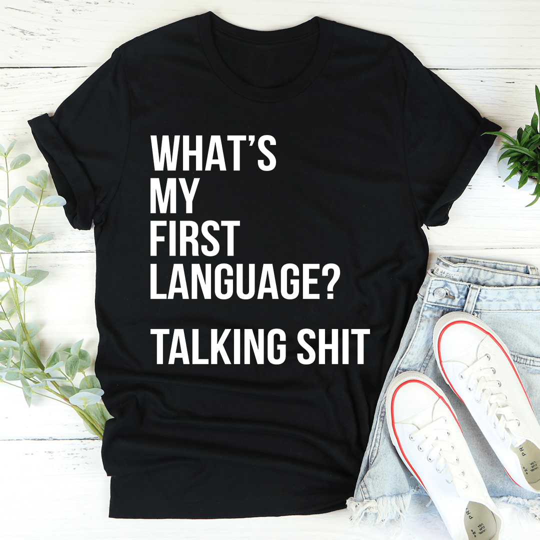 What Is My First Language T-Shirt made from soft ring-spun cotton, featuring double stitching for durability and available in various sizes.