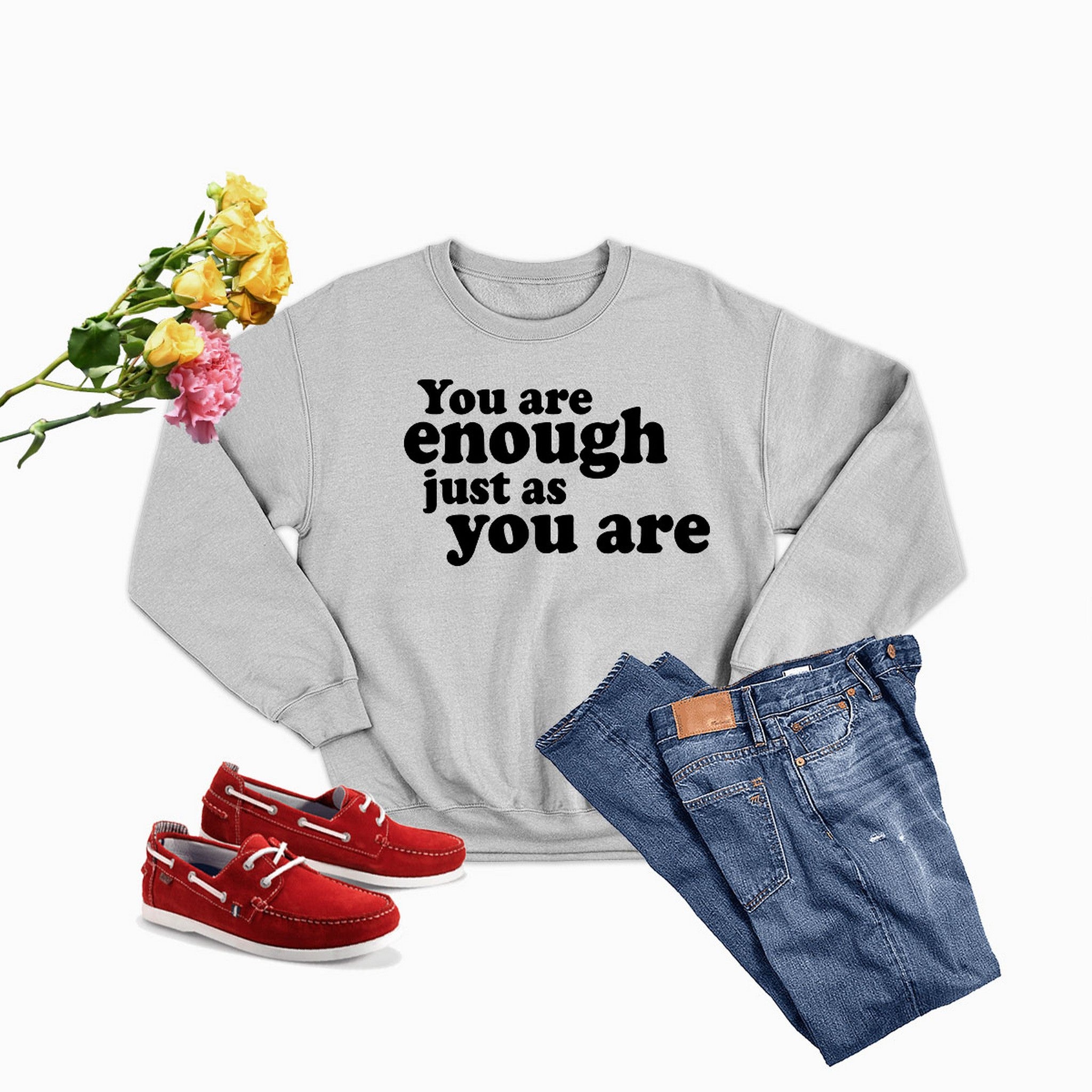 Cozy 'You Are Enough Just As You Are' Sweat Shirt featuring a soft fleece lining and adjustable cuffs, perfect for self-expression.
