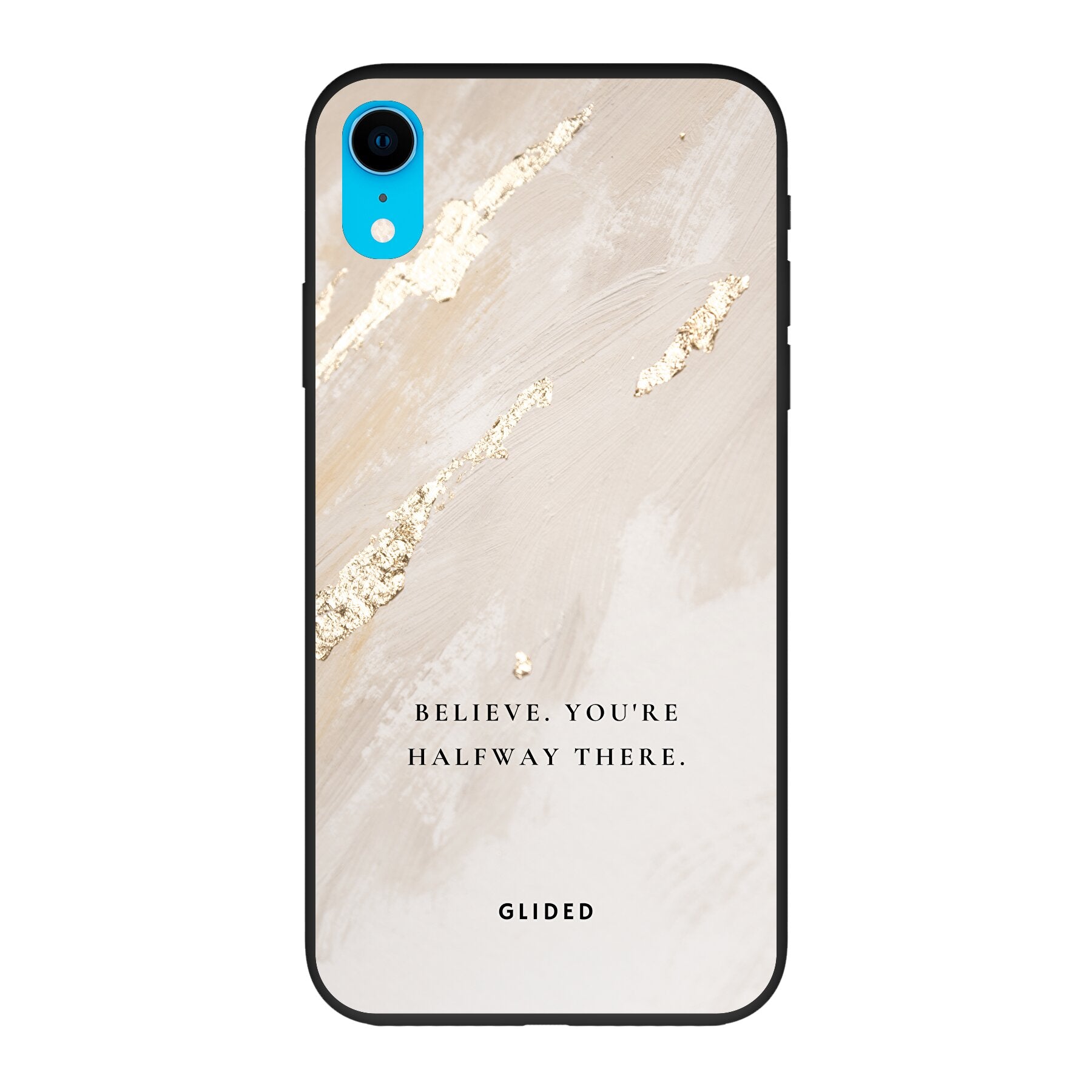 Die Believe iPhone XR Handyhülle mit inspirierendem Spruch auf ansprechendem Hintergrund, idealer Schutz und motivierendes Design.