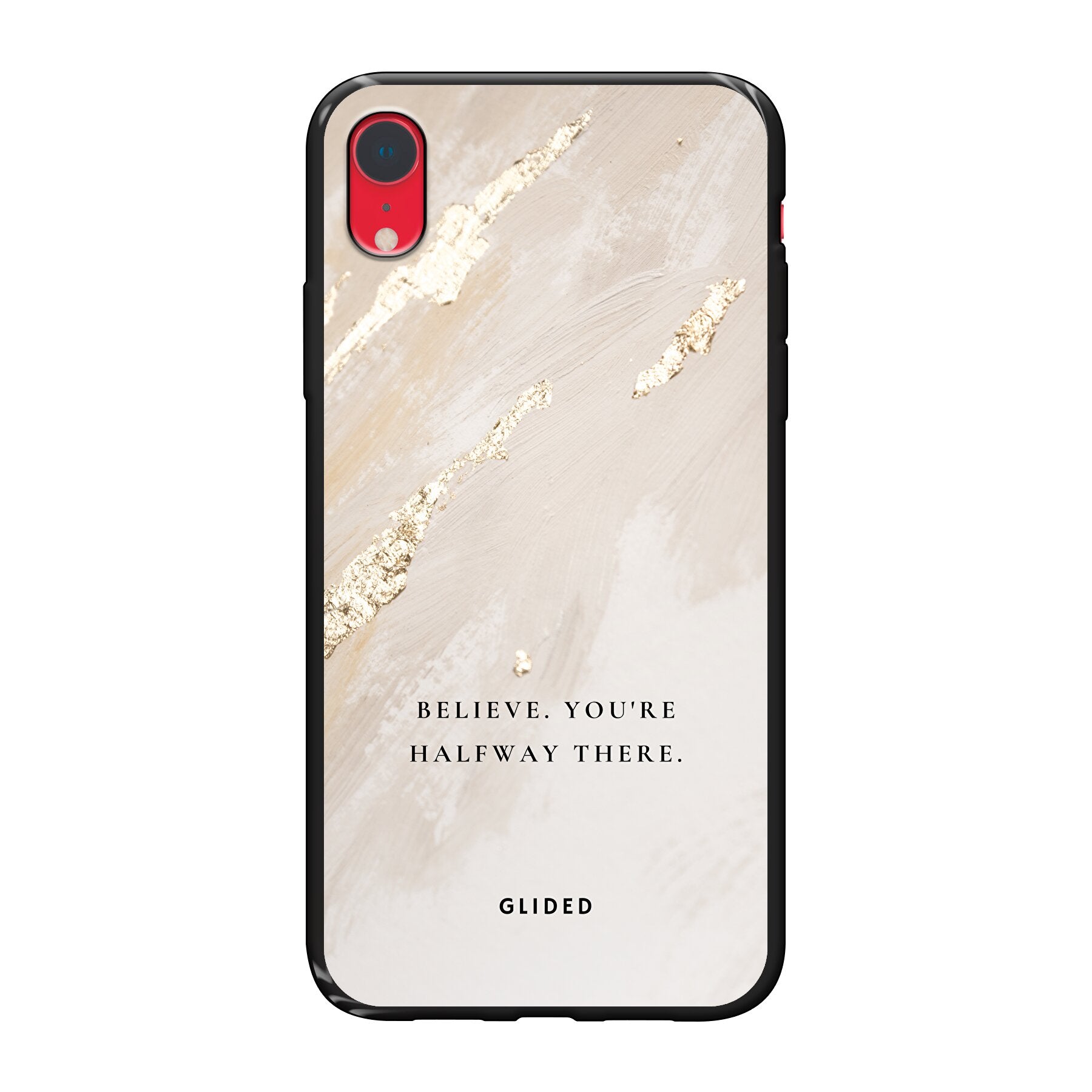 Die Believe iPhone XR Handyhülle mit inspirierendem Spruch auf ansprechendem Hintergrund, idealer Schutz und motivierendes Design.