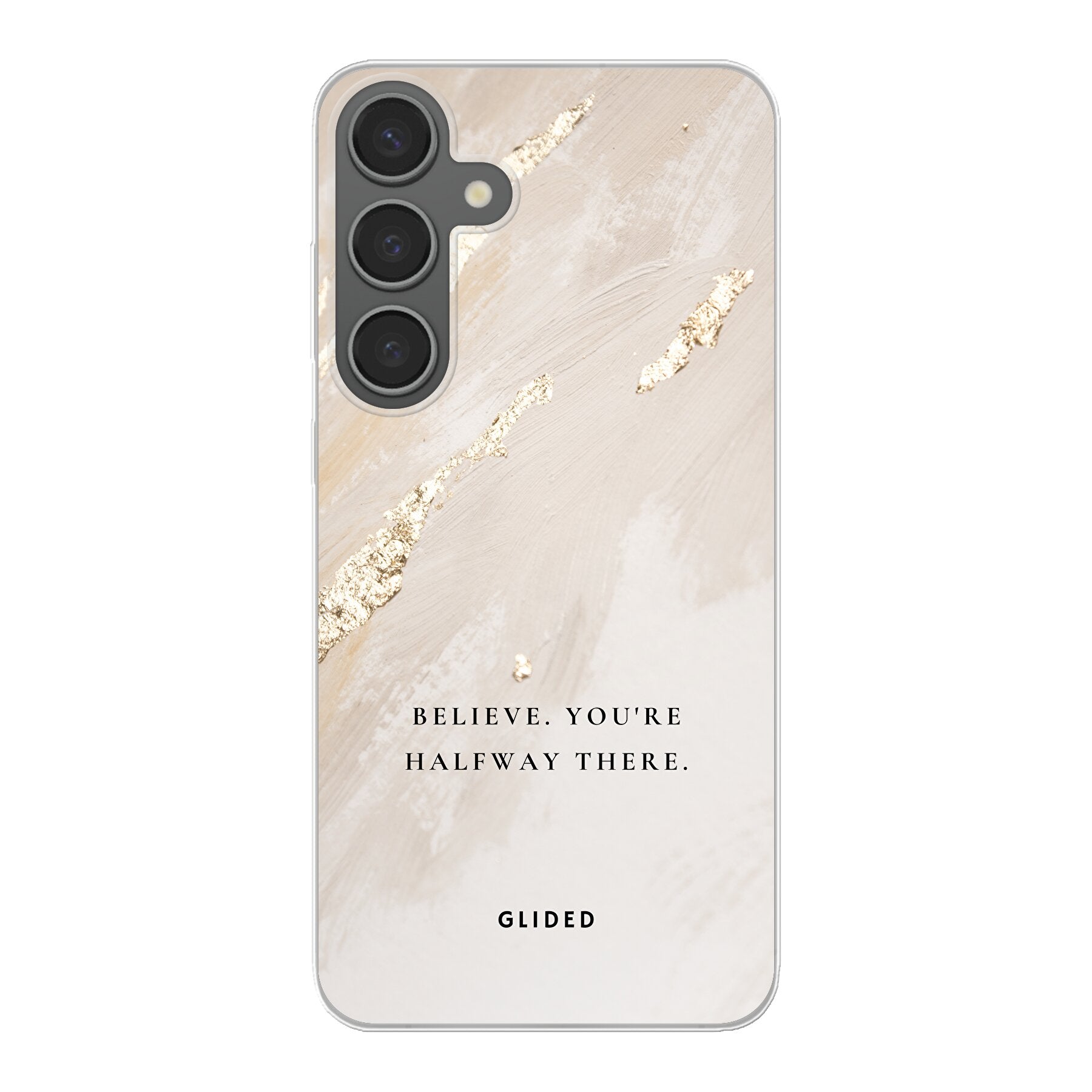 Die 'Believe' Handyhülle für Samsung Galaxy S24 Plus mit inspirierendem Spruch auf ansprechendem Hintergrund, idealer Schutz und motivierendes Design.